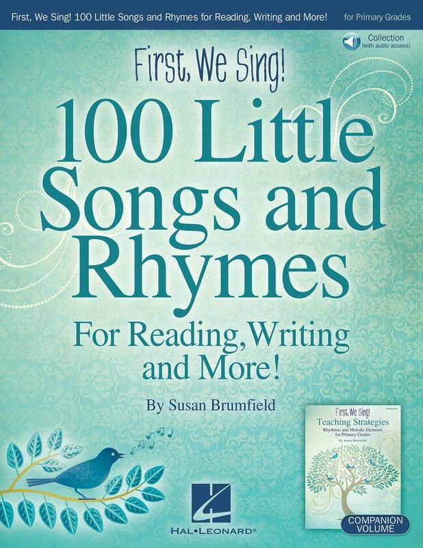 First, We Sing! 100 Little Songs and Rhymes-Classroom Resources-Hal Leonard-Engadine Music
