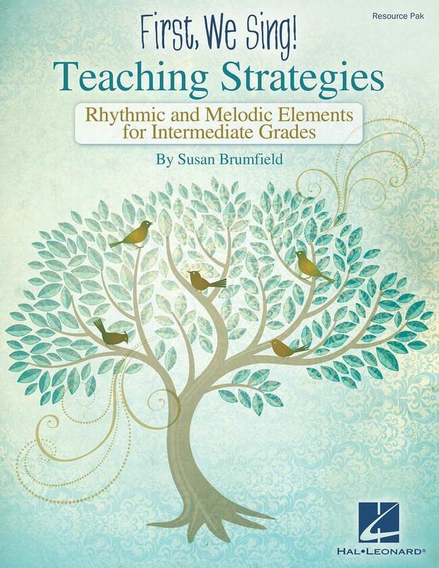 First We Sing: Teaching Strategies (Intermediate)-Classroom-Hal Leonard-Engadine Music