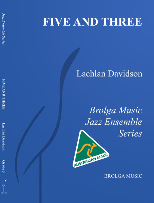 Five and Three, Lachlan Davidson, Stage Band Grade 3