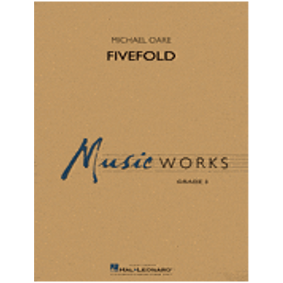 Fivefold, Michael Oare Concert Band Chart Grade 3-Concert Band Chart-Hal Leonard-Engadine Music
