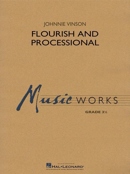 Flourish and Processional, Johnnie Vinson Concert Band Grade 3-Concert Band-Hal Leonard-Engadine Music