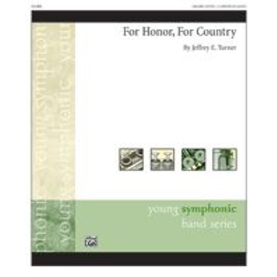 For Honor, For Country, Jeffrey E. Turner Concert Band Chart Grade 2-Concert Band Chart-Alfred-Engadine Music