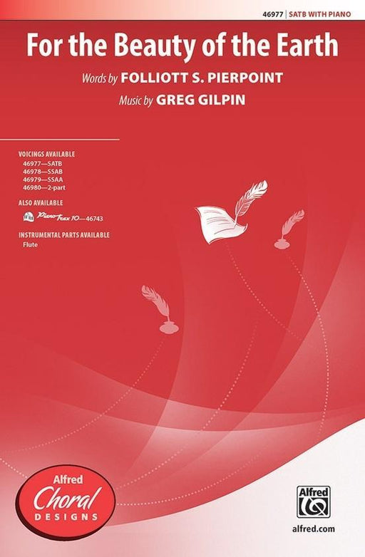 For the Beauty of the Earth, Greg Gilpin Choral-Choral-Alfred-SATB-Engadine Music