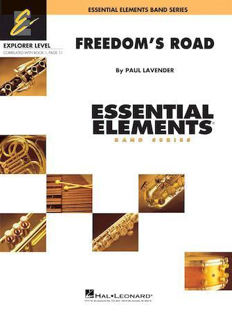 Freedom's Road, Paul Lavender Concert Band Grade 0.5-Concert Band Chart-Hal Leonard-Engadine Music
