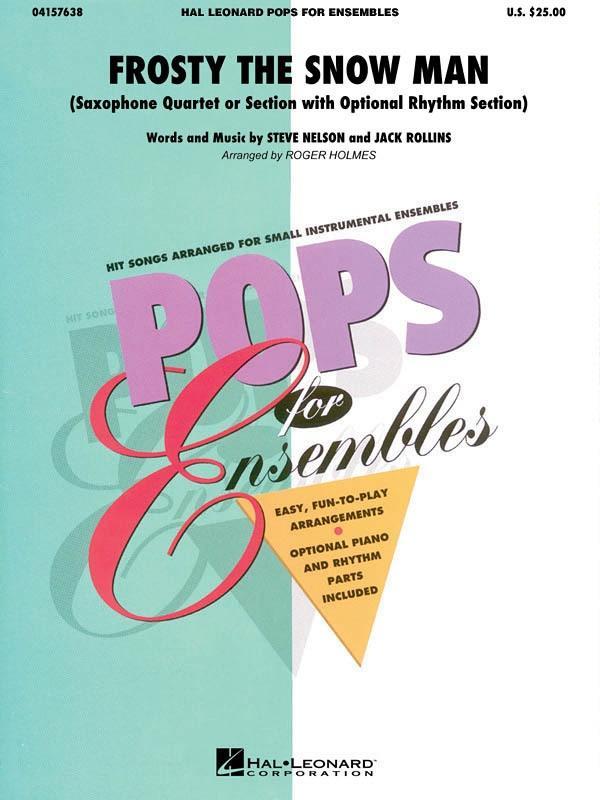 Frosty the Snow Man Arr. Roger Holmes Saxophone Quartet Grade 2.5