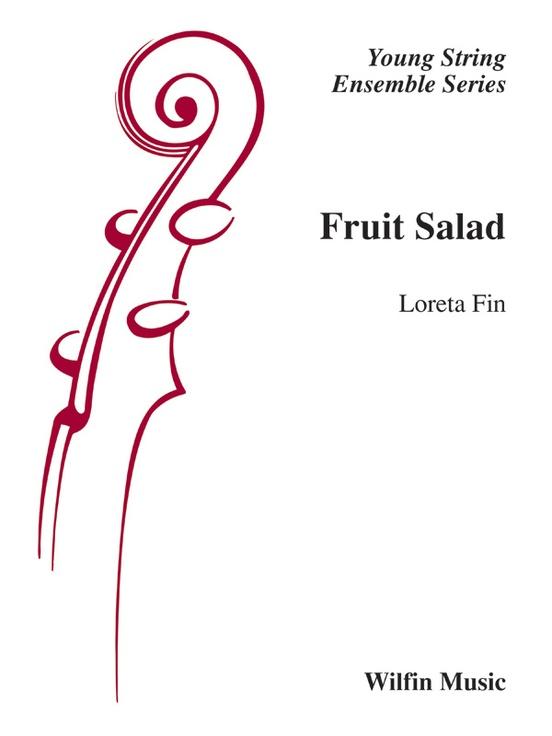Fruit Salad, Loreta Fin String Orchestra Grade 1.5-2-String Orchestra-Alfred-Engadine Music