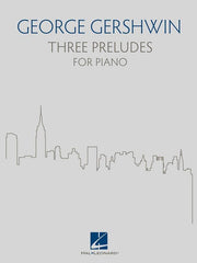 Gershwin - Three Preludes, Piano-Piano & Keyboard-Hal Leonard-Engadine Music