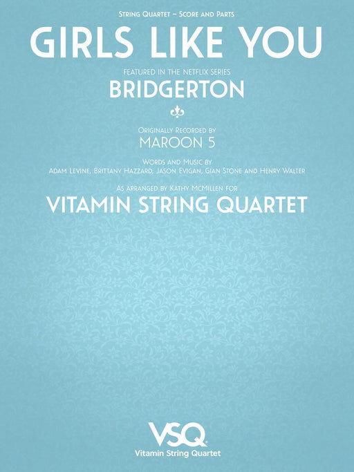 Girls Like You - Vitamin String Quartet from Bridgerton