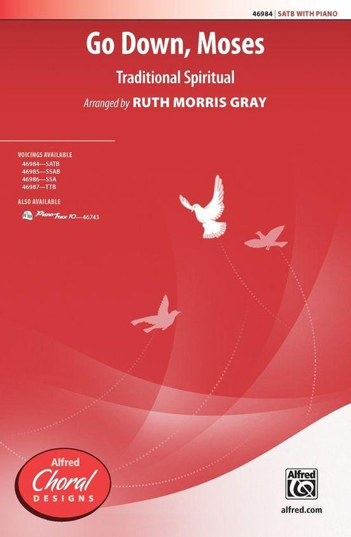 Go Down, Moses Arr. Ruth Morris Gray Choral-Choral-Alfred-SATB-Engadine Music