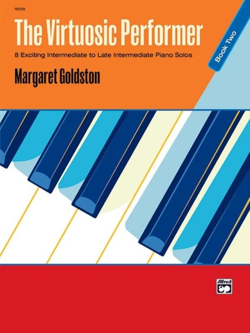 Goldston - The Virtuosic Performer, Book 2 Piano