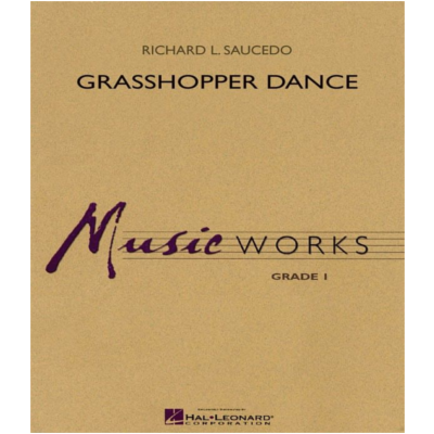 Grasshopper Dance, Richard L. Saucedo Concert Band Chart Grade 1-Concert Band Chart-Hal Leonard-Engadine Music