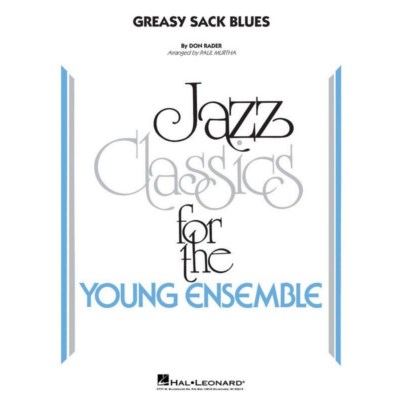 Greasy Sack Blues, Don Rader Arr. Paul Murtha Stage Band Chart Grade 3-Stage Band chart-Hal Leonard-Engadine Music