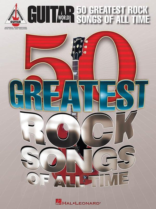 Guitar World's 50 Greatest Rock Songs of All Time-Guitar & Folk-Hal Leonard-Engadine Music