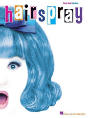 Hairspray-Songbooks-Hal Leonard-Engadine Music