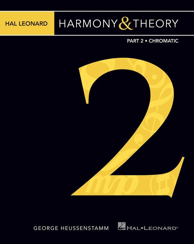 Hal Leonard Harmony & Theory - Part 2: Chromatic-Theory-Hal Leonard-Engadine Music