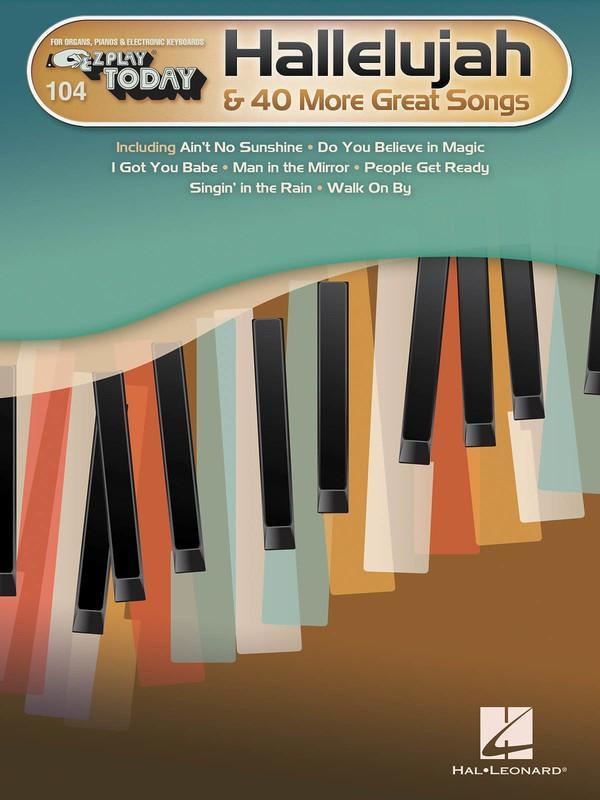 Hallelujah & 40 More Great Songs-Piano & Keyboard-Hal Leonard-Engadine Music