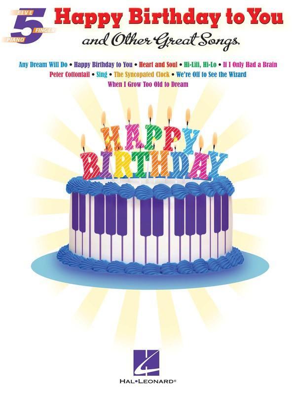 Happy Birthday to You and Other Great Songs-Piano & Keyboard-Hal Leonard-Engadine Music