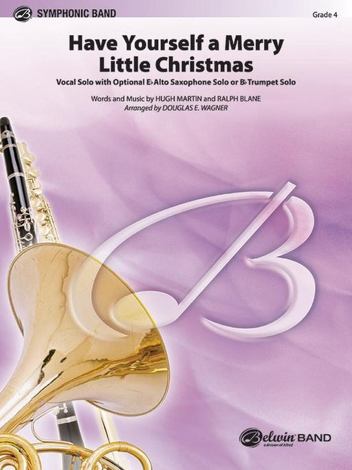 Have Yourself a Merry Little Christmas, Arr. Douglas E. Wagner Concert Band Grade 4-Concert Band-Alfred-Engadine Music