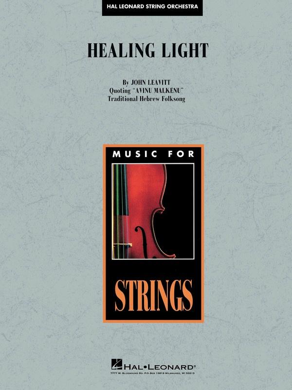 Healing Light, John Leavitt String Orchestra Grade 3-4-String Orchestra-Hal Leonard-Engadine Music