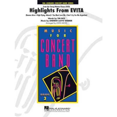 Highlights from Evita, Andrew Lloyd Webber Arr. John Moss Concert Band Chart Grade 3-Concert Band Chart-Hal Leonard-Engadine Music