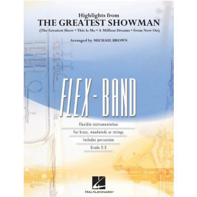 Highlights from The Greatest Showman,Pasek, & Paul Arr. Michael Brown Flexband Arrangement Grade 2-3-Flexband Arrangement-Hal Leonard-Engadine Music