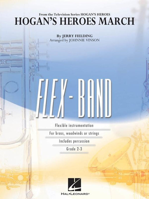 Hogan's Heroes March Arr. Johnnie Vinson FlexBand Grade 2-3