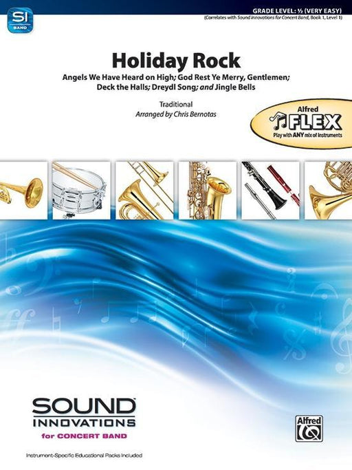 Holiday Rock, Arr. Chris M. Bernotas Flexible Band/String Ensemble Grade 0.5