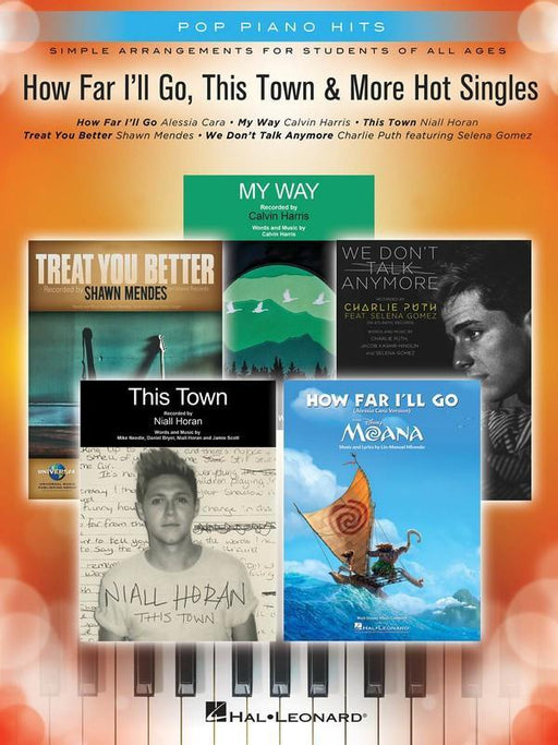How Far I'll Go, This Town & More Hot Singles-Piano & Keyboard-Hal Leonard-Engadine Music