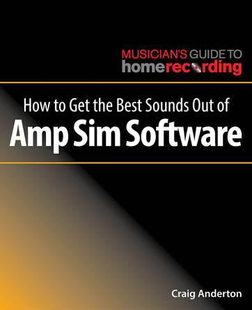 How to Get the Best Sounds Out of Amp Sim Software-Reference-Hal Leonard-Engadine Music