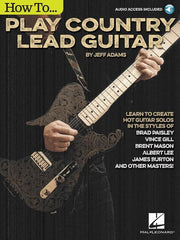How to Play Country Lead Guitar-Guitar & Folk-Hal Leonard-Engadine Music