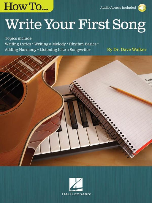 How to Write Your First Song-Reference-Hal Leonard-Engadine Music