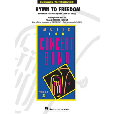 Hymn to Freedom, Oscar Peterson Arr. Robert Buckley, Paul Read Concert Band Chart Grade 3-Concert Band Chart-Hal Leonard-Engadine Music