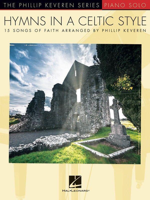 Hymns in a Celtic Style - Piano-Piano & Keyboard-Hal Leonard-Engadine Music