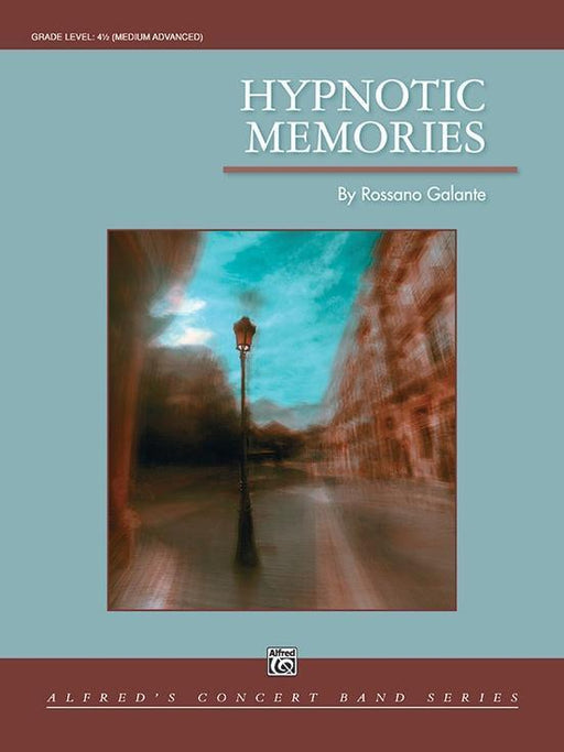 Hypnotic Memories, Rossano Galante Concert Band Grade 4.5-Concert Band-Alfred-Engadine Music