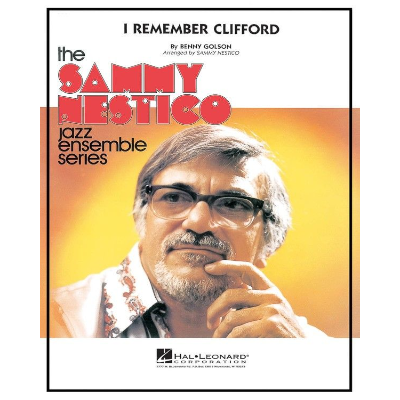 I Remember Clifford, Benny Golson Arr. Sammy Nestico Stage Band Chart Grade 4-Stage Band chart-Hal Leonard-Engadine Music