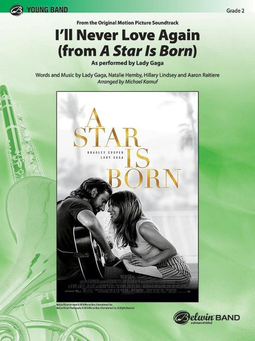 I'll Never Love Again (from A Star Is Born), Lady Gaga Arr. Michael Kamuf Concert Band Chart Grade 2-Concert Band Chart-Alfred-Engadine Music