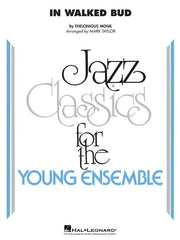 In Walked Bud, Thelonious Monk Arr. Mark Taylor Stage Band Grade 3-Stage Band-Hal Leonard-Engadine Music