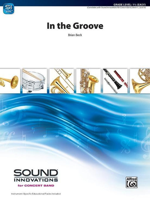 In the Groove, Brian Beck Concert Band Grade 1.5