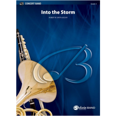Into the Storm, Robert W. Smith Concert Band Chart Grade 3-Concert Band Chart-Alfred-Engadine Music