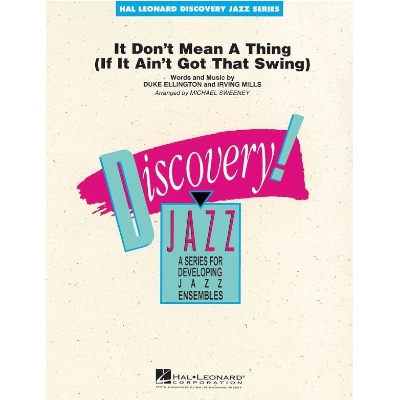 It Don't Mean a Thing (If It Ain't Got That Swing), Arr. Michael Sweeney Stage Band Grade 1-2-Stage Band chart-Hal Leonard-Engadine Music