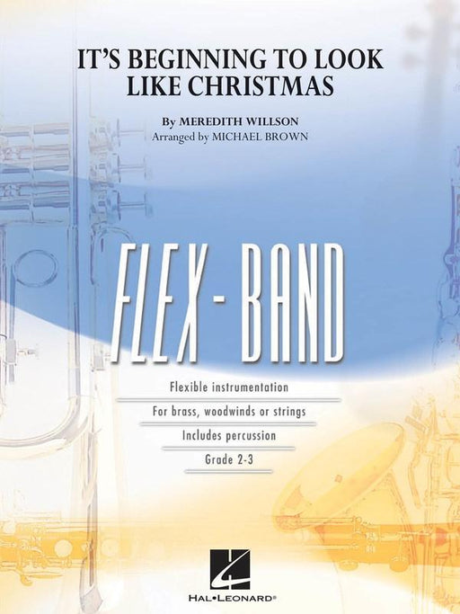 It's Beginning to Look Like Christmas, Arr. Michael Brown Flex Band Grade 2-3-Flexible Ensemble-Hal Leonard-Engadine Music