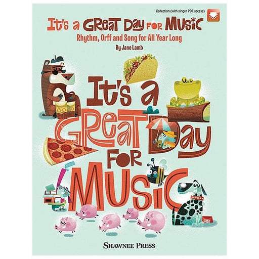 It's a Great Day for Music-Orff-Hal Leonard-Engadine Music