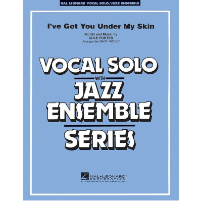 I've Got You Under My Skin Arr. Mark Taylor Stage Band Chart Grade 3-4-Stage Band chart-Hal Leonard-Engadine Music