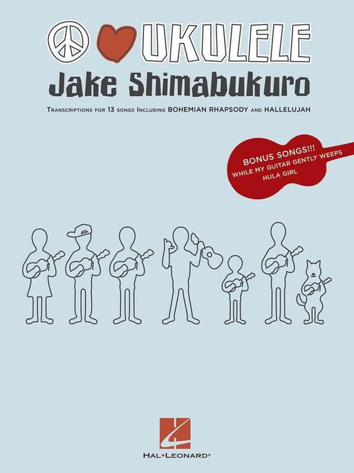 Jake Shimabukuro - Peace Love Ukulele-Songbooks-Hal Leonard-Engadine Music