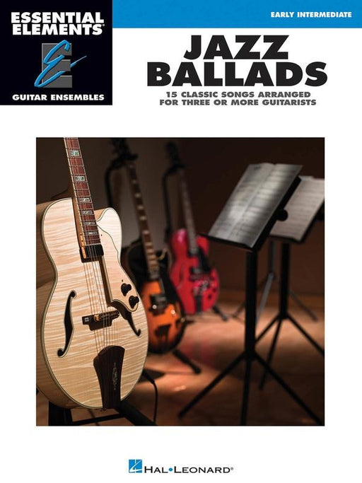 Jazz Ballads - 15 Classic Songs, hree or More Guitarists-Guitar Ensemble-Hal Leonard-Engadine Music