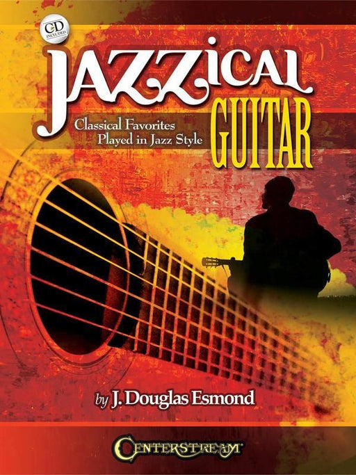 Jazzical Guitar-Guitar & Folk-Hal Leonard-Engadine Music