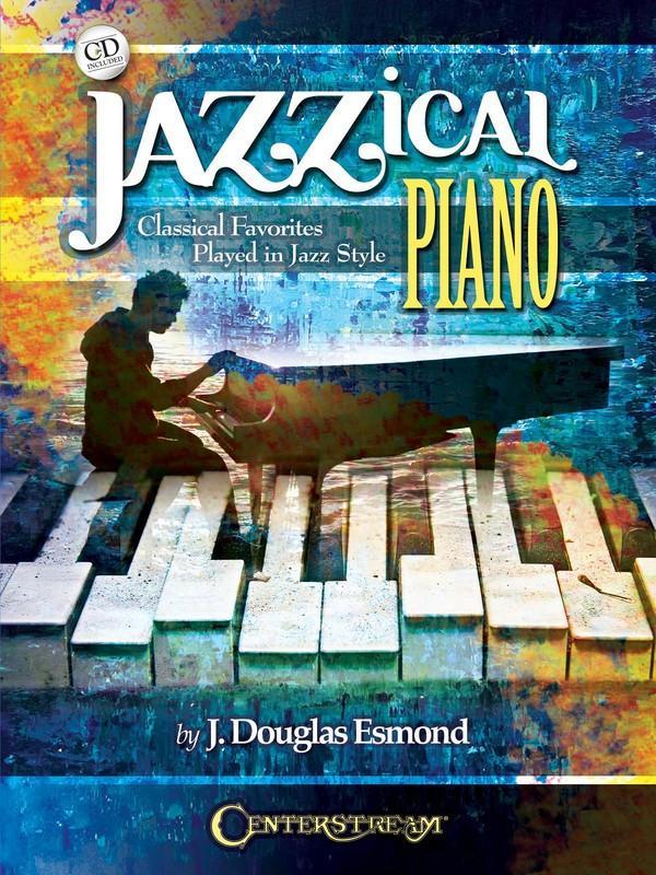 Jazzical Piano-Piano & Keyboard-Hal Leonard-Engadine Music