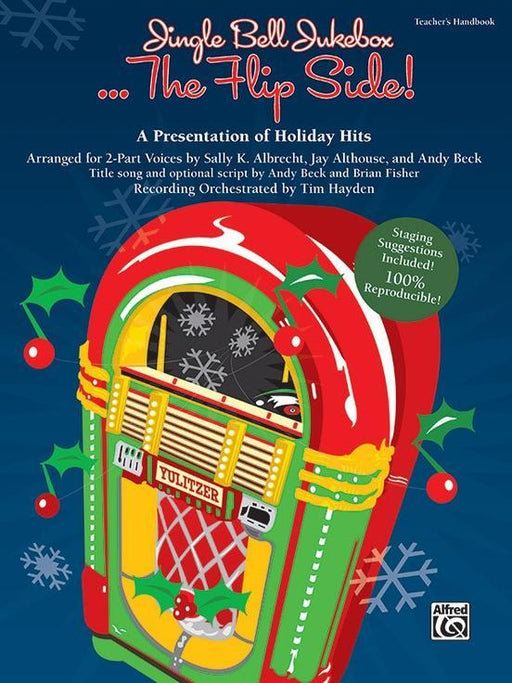 Jingle Bell Jukebox . . . The Flip Side! Arr. Sally K. Albrecht - Teacher's Handbook-Choral-Alfred-Engadine Music