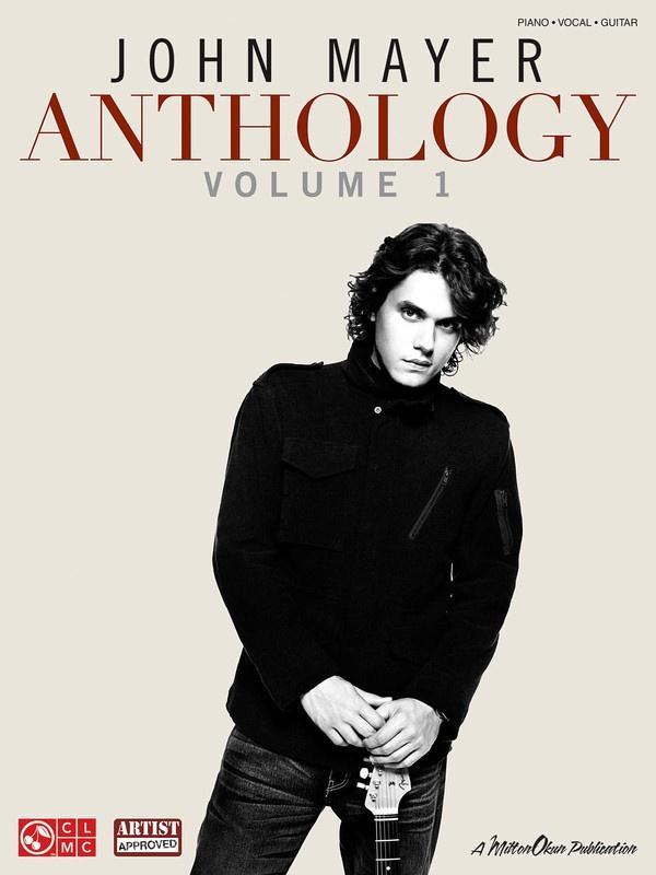 John Mayer Anthology - Volume 1, Piano, Vocal and Guitar
