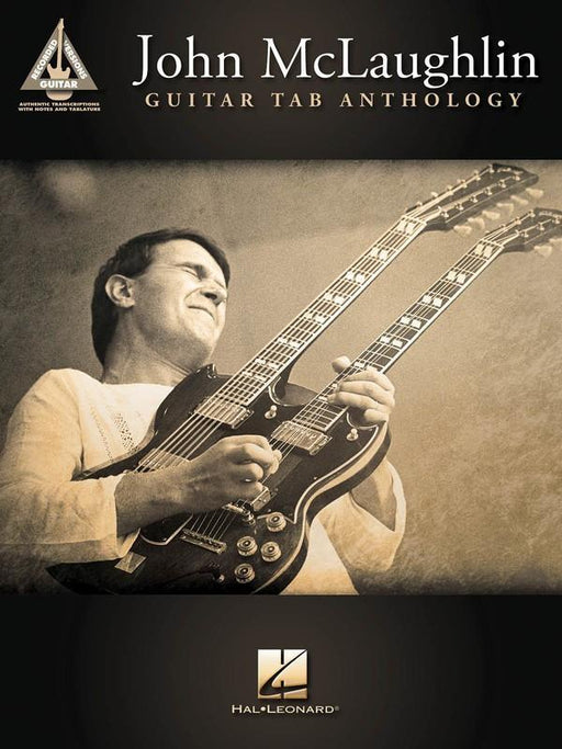 John McLaughlin Guitar Tab Anthology-Songbooks-Hal Leonard-Engadine Music